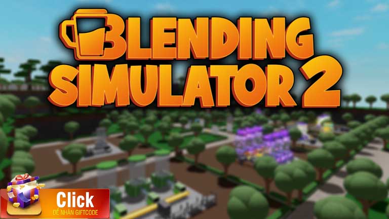 Blending Simulator 2