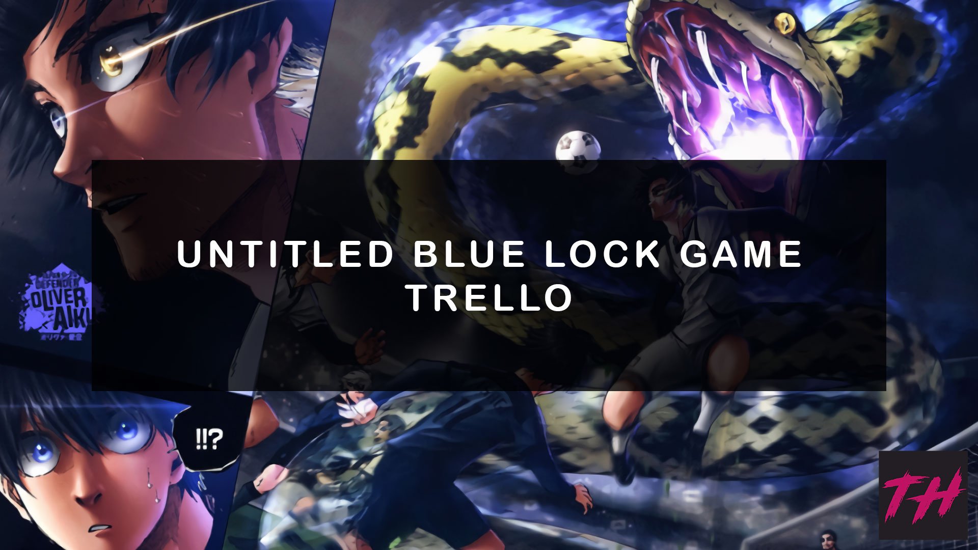 Untitled Blue Lock Game Trello Link [Official] (April 2023) Minh Vy