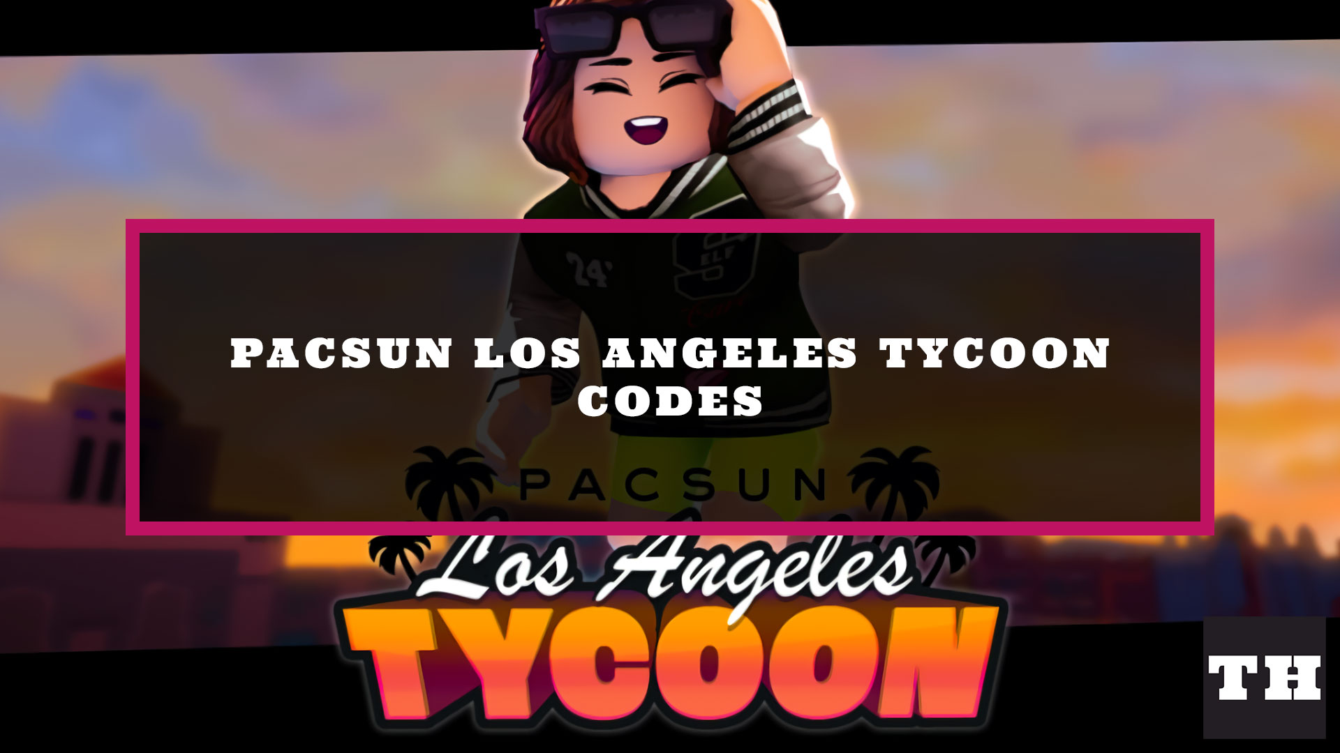 PacSun Los Angeles Tycoon Codes Wiki (April 2023) Minh Vy