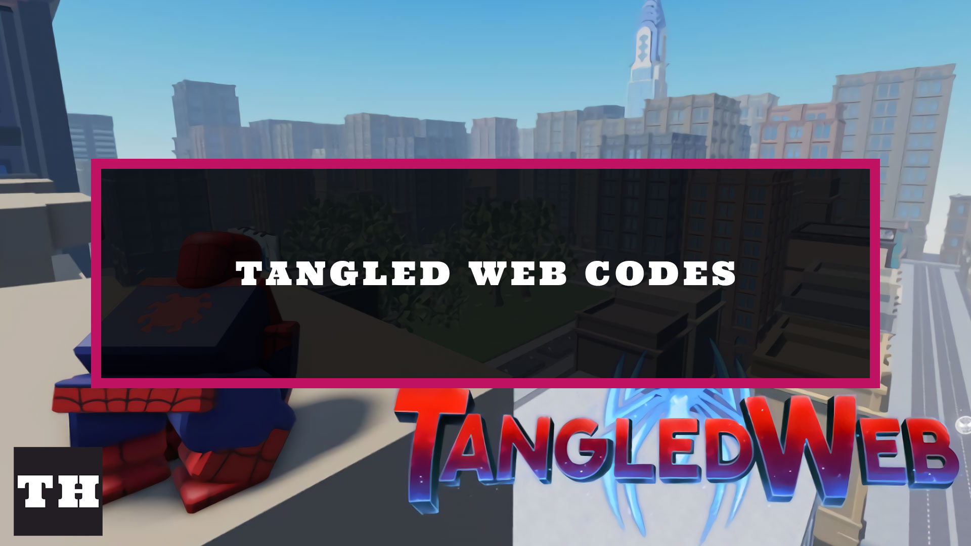 Tangled Web Codes [Update 2] MỚI NHẤT 2023 Minh Vy